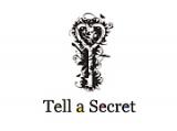 Tell a secret